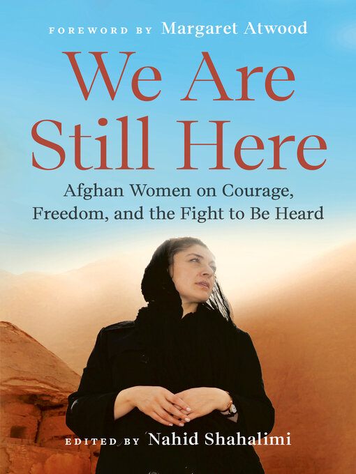 Title details for We Are Still Here by Nahid Shahalimi - Available